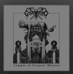 Goatlord Corp. : Temple of Serpent Whores (Single)